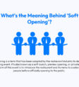 Soft Opening là gì?
